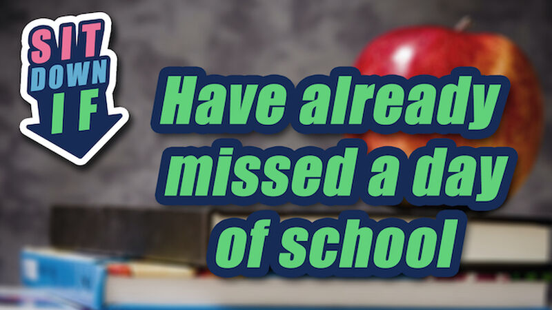 Sit Down If: Back to School Edition